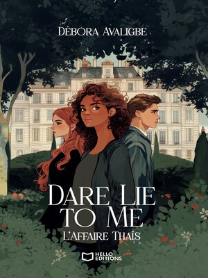 cover image of Dare Lie to Me--Tome I